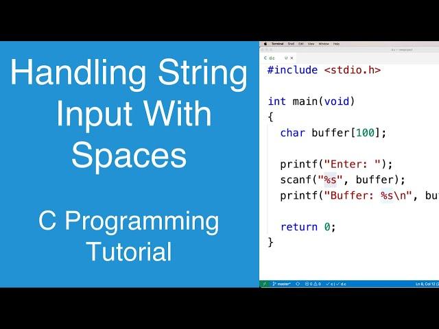 Handling String Input With Spaces | C Programming Tutorial