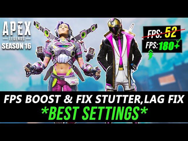  How To DRASTICALLY Boost & FIX FPS Drops In APEX LEGENDS Season 16 | APEX Best Settings 2023️