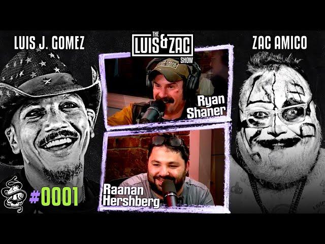 Ryan Shaner and Raanan Hershberg | Luis and Zac Show Ep 001