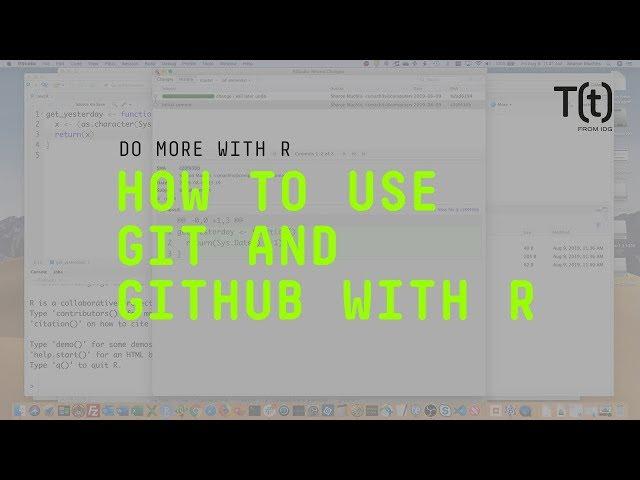 How to use Git and GitHub with R