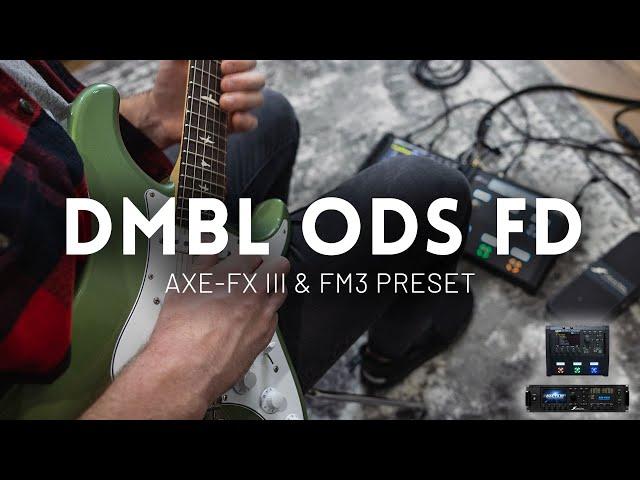 DMBL ODS FD // Fractal Axe-FX III & FM3 Preset - Dumble ODS-100 (Robben Ford)