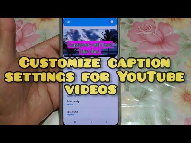 Change customize caption settings for YouTube Videos