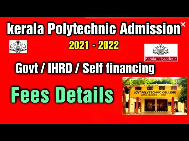 Kerala Polytechnic Fees Details | Polytechnic Admission 2021-2022 | govt /ihrd /self financing ഫീസ്