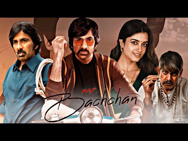 Mr. Bachchan (2024) || Ravi Teja ,Bhagyashri Borse, Jagapathi Babu ,Satya || Full Movie Facts&Review