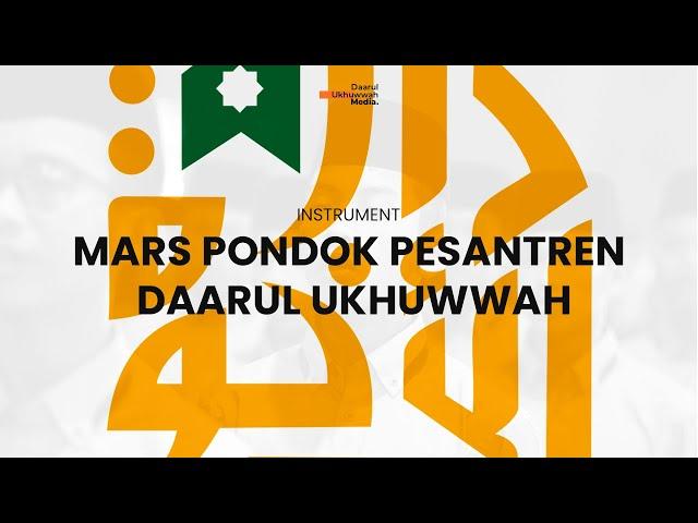 Mars Daarul Ukhuwwah - Instrument