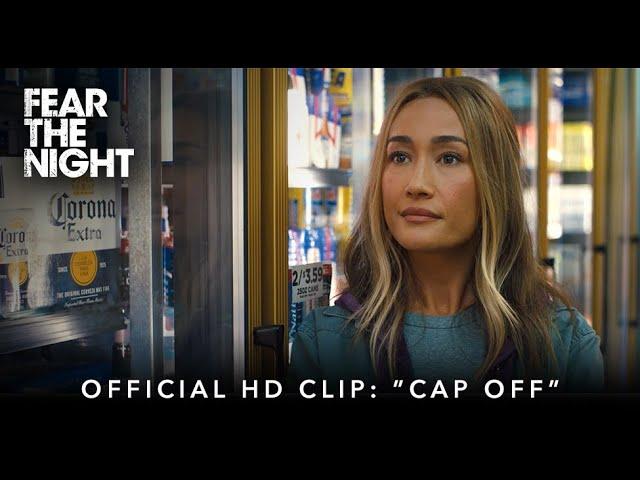 FEAR THE NIGHT | Official HD Clip | "Cap Off" | Starring Maggie Q