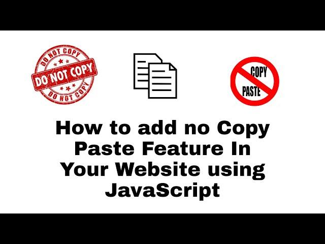 How to prevent copy paste in your website | Html | javascript