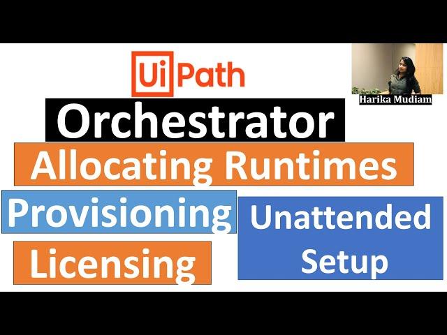 How to Provision run times in UiPath Latest Orchestrator - How to create Machine & allocate licenses