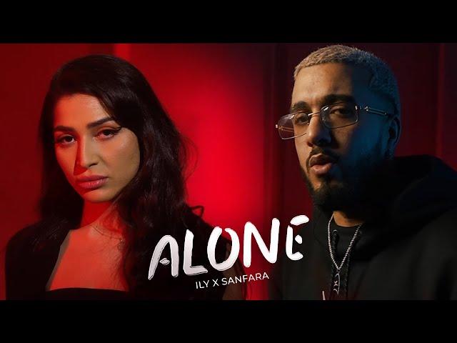 Sanfara ft. Ily - Alone (Official Music Video)