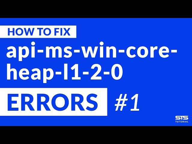 api-ms-win-core-heap-l1-2-0.dll Missing Error | Windows | 2020 | Fix #1