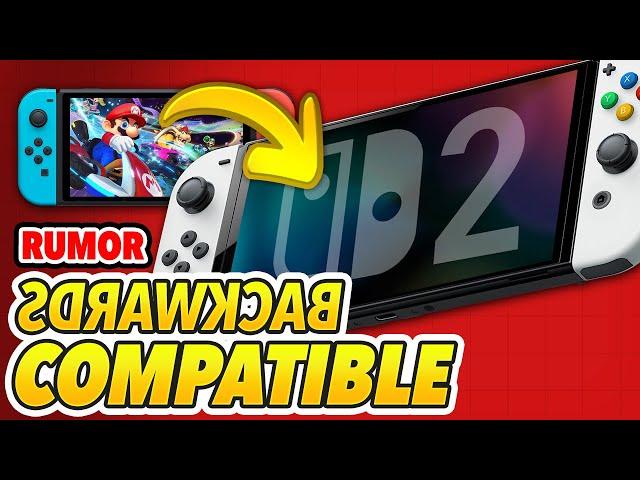 RUMOR: Switch 2 Getting ENHANCED Backwards Compatibility?