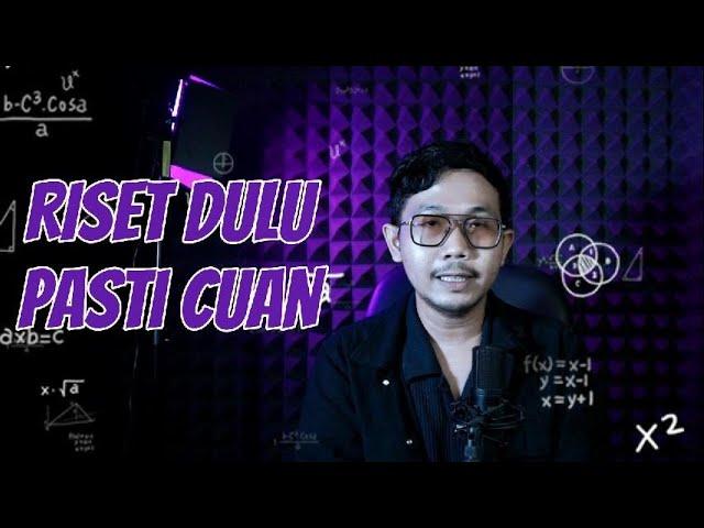 CARA SAYA MELAKUKAN RISET SEBELUM MENJUAL PRODUK !!! DAN HASILKAN CUAN