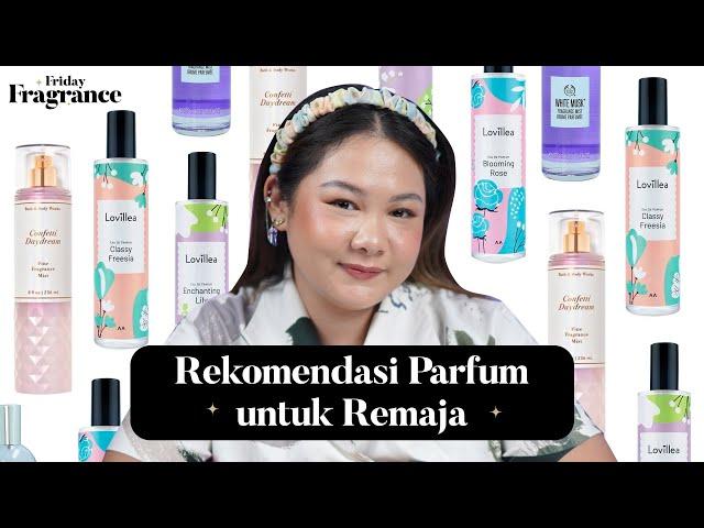 3 Parfum Wajib Punya untuk Para Remaja! | Friday Fragrance