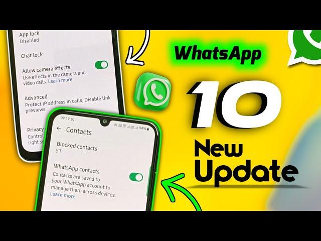 whatsapp 10 new update ,  whatsapp last month latest update