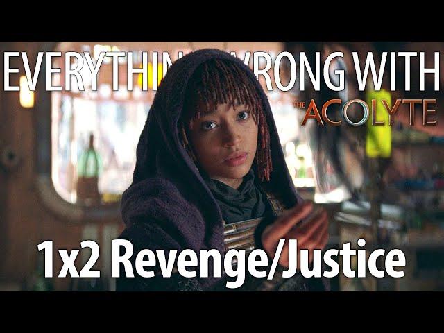 Everything Wrong With The Acolyte S1E2 - "Revenge/Justice"
