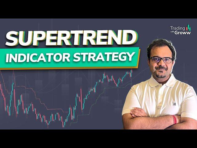 How Do You Use a Super Trend Indicator? | Super Trend Indicator Best Settings For Intraday