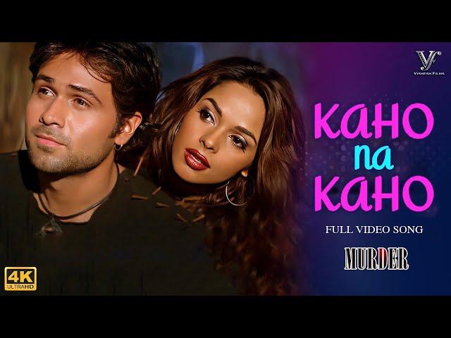 Kaho Na Kaho (Official Video) Murder | Emraan Hashmi | Mallika Sherawat