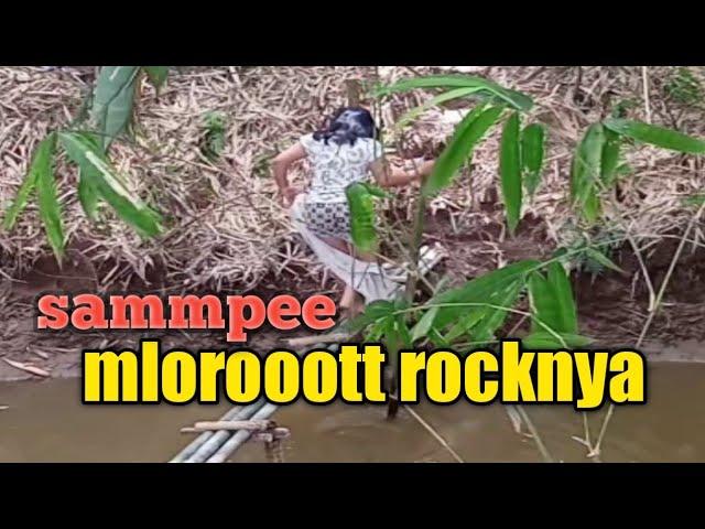 BOCIL BERKEMBANG BIAK SAMPAEE MLOROOOTT ROCKNYA