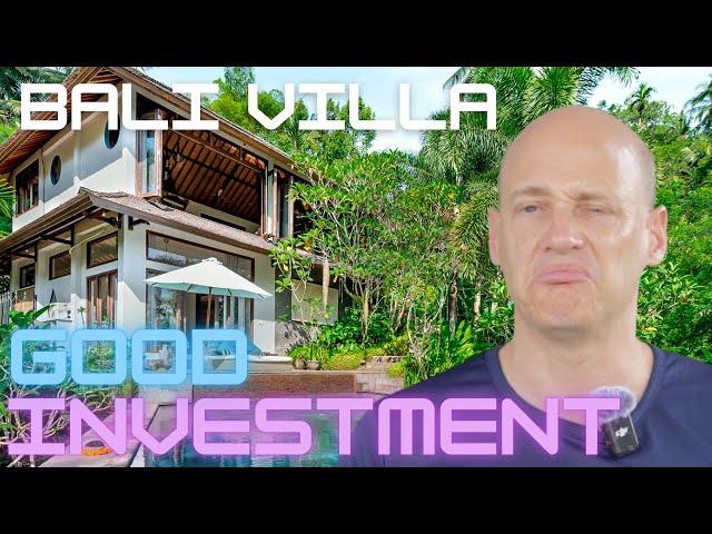 Is a villa in Bali a good investment in 2024?