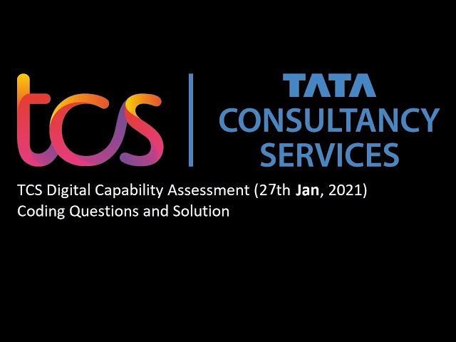 TCS Digital Capability Assessment 27th Jan, 2021