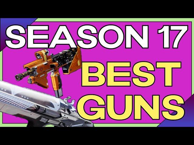 Season 17's BEST weapons | Destiny 2