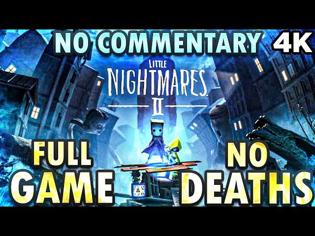 Little Nightmares 2 4K Full Game No Deaths No Commentary with Secret Ending