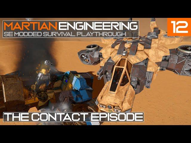 Martian Engineering E12: The Contact Episode | New Blocks & New Gunship | Space Engineers Survival