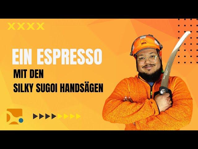 Ein Espresso mit den Silky Sugoi Handsägen – timbertools TV – Folge10