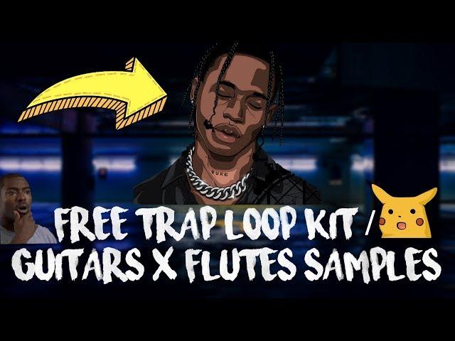 (FREE) Trap Loop Kit 2019 (Cubeatz, Murda, Travis Scott Type Sample Pack)