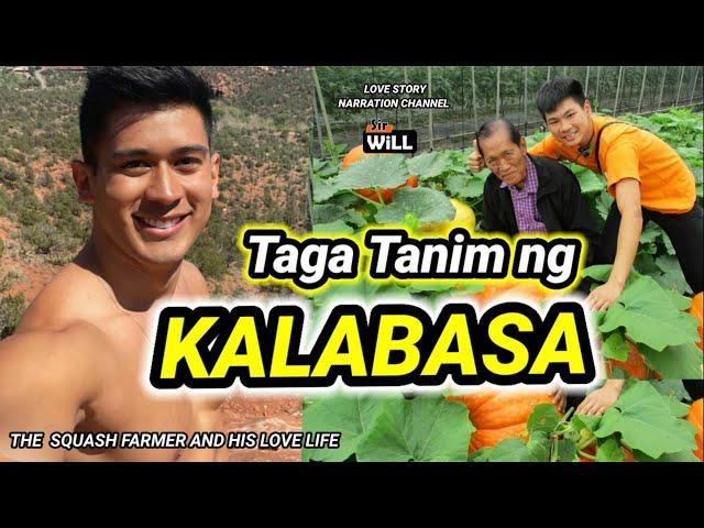 THE KALABASA PLANTER AND HIS LOVING HEART • With Tagalog Subtitle • SHORT BL STORY