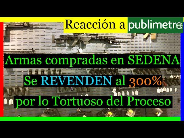 SEDENA México - Al 300% la REVENTA de ARMAS salidas de DCAM - Publimetro