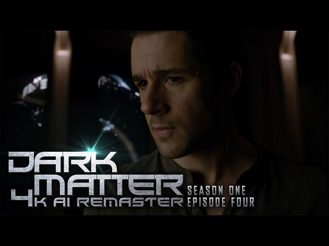 Dark Matter (2015) - S01E04 - 4K AI Remaster