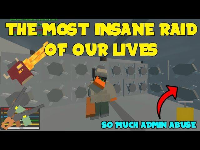 INSANE ADMIN CLAN BASE RAID (INSANE LOOT) | Unturned Base Raid