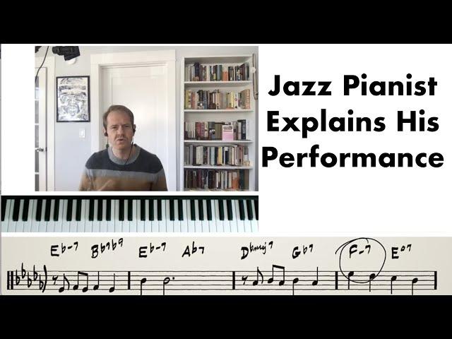 Jazz Pianist Explains His Performance