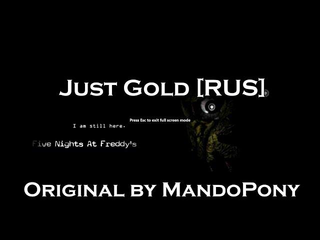 EVERbLACK - Just Gold [RUS] (Original by MandoPony)