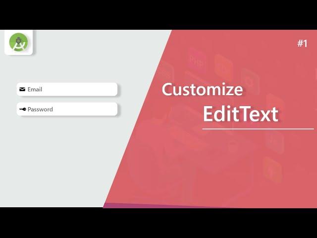 Create Coustom EditText - Android studio tutorial (2020)