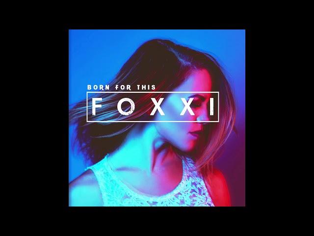 Foxxi - Born For This (from Netflix's "Tall Girl" original movie)