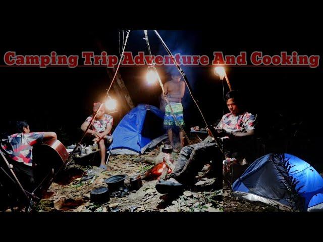 COOKING FOOD IN FOREST CAMPING, CAMPING TRIP ADVENTURE AND COOKING NATURAL HISTORY