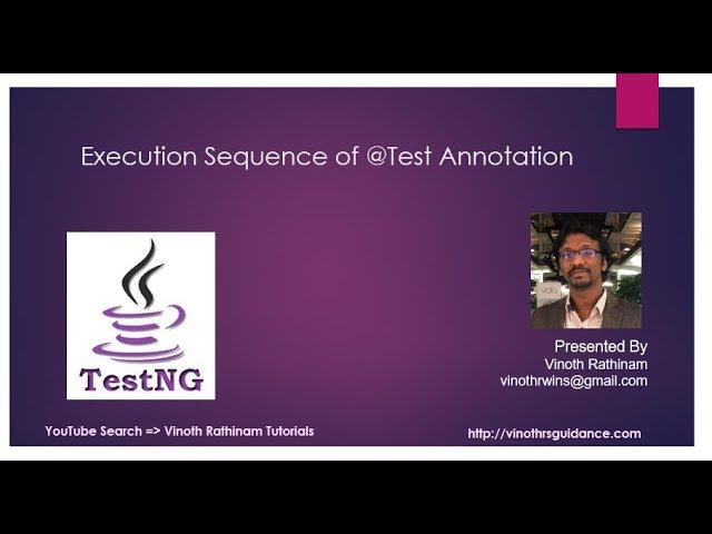 Execution Sequence of Test Annotation : TestNG Tutorial