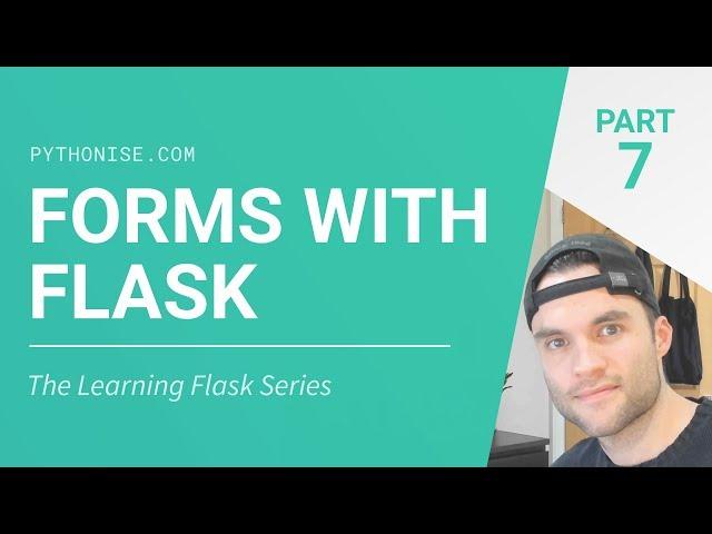 Forms with Flask - Python on the web - Learning Flask Series Pt 7