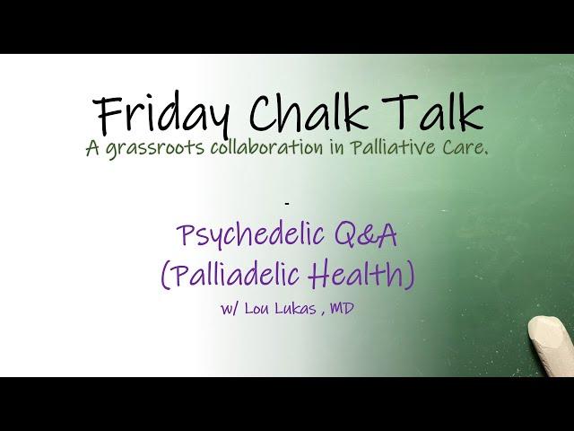 Psychedelic Q&A (Palliadelic Health)