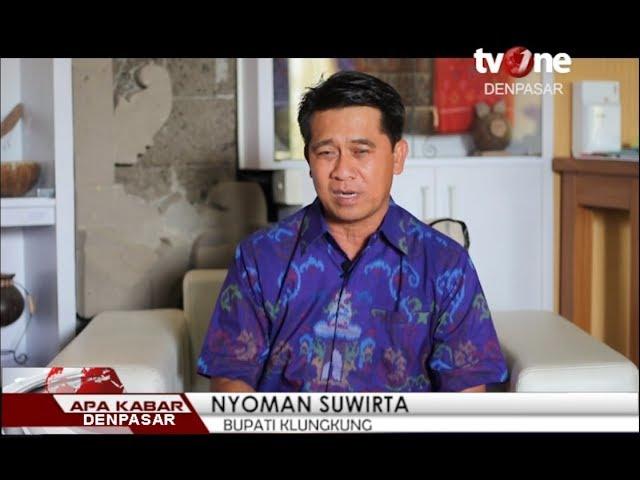 Apa Kabar Denpasar : Nyoman Suwirta, Bupati Klungkung (TV One)