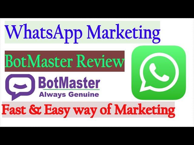 BotMaster WhatsApp Marketing Software Review