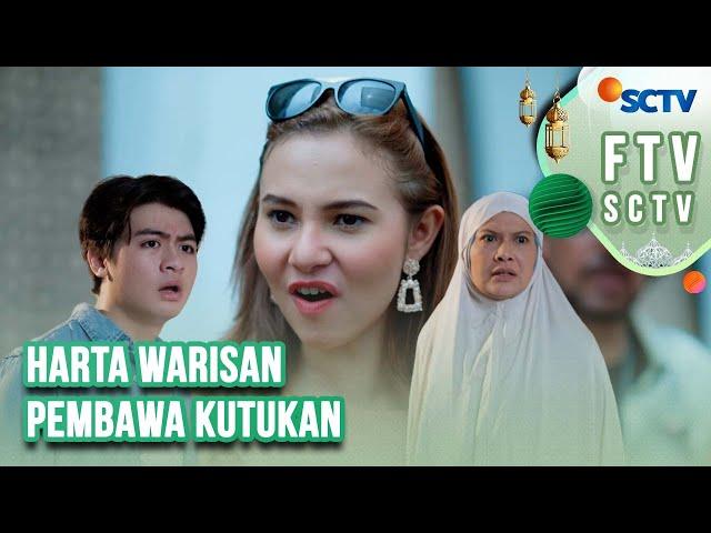 FTV Ramadan Larasati Nugroho & Rassya Hidayah - Harta Warisan Pembawa Kutukan