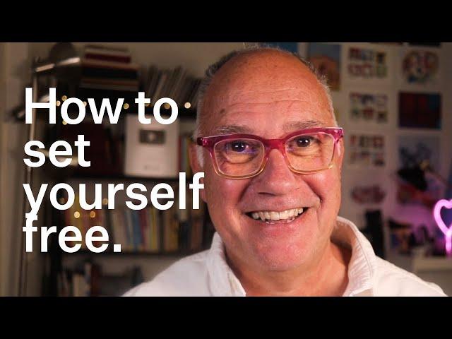 How to set your art (and your self) free