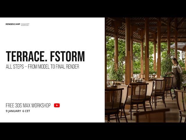 RESTAURANT TERRACE | 3Ds Max + FStorm Render | Architectural Visualization Workshop