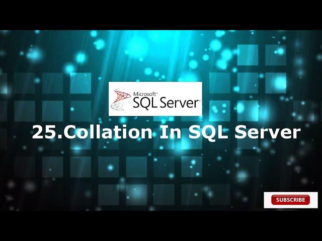 25.Collation in SQL Server 2019