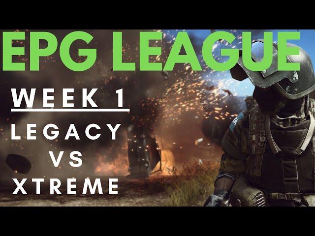 EPG $1500 8vs8 LEAGUE: Round 1 - Legacy vs Extreme [11/13/20]