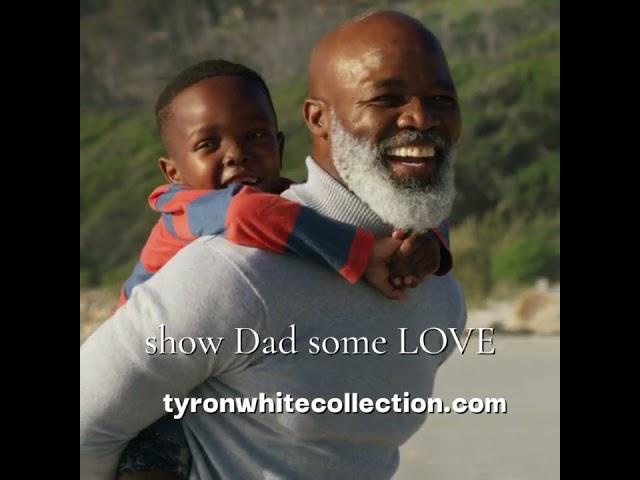 Father's Day gift ideas from the Tyron White Collection,