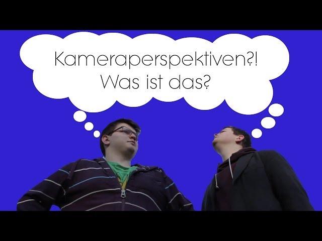 Einstellungsgrößen und Kameraperspektiven [TUTORIAL]